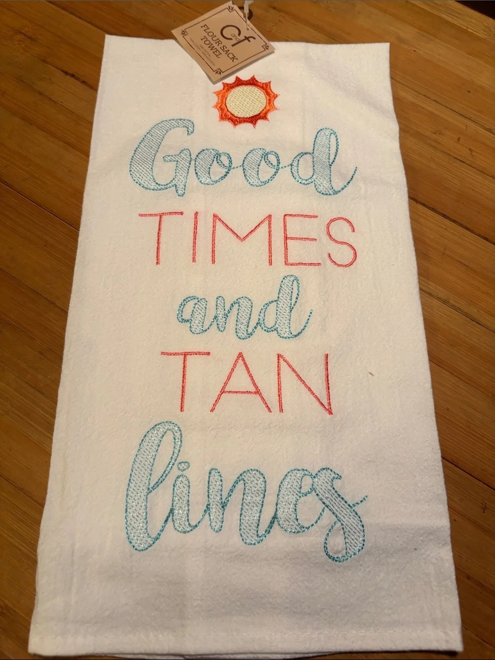Good Times and Tan Lines Embroidered White Kitchen Towel